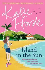 Island in the Sun: From the #1 bestselling author of uplifting feel-good fiction цена и информация | Фантастика, фэнтези | kaup24.ee