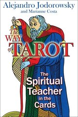 Way of Tarot: The Spiritual Teacher in the Cards цена и информация | Самоучители | kaup24.ee