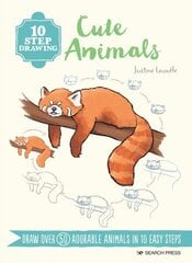 10 Step Drawing: Cute Animals: Draw Over 50 Adorable Animals in 10 Easy Steps цена и информация | Книги о питании и здоровом образе жизни | kaup24.ee