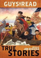 Guys Read: True Stories цена и информация | Книги для подростков и молодежи | kaup24.ee