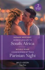 Heiress's Escape To South Africa / Consequence Of Their Parisian Night: Heiress's Escape to South Africa / Consequence of Their Parisian Night цена и информация | Фантастика, фэнтези | kaup24.ee