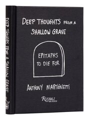 Deep Thoughts from a Shallow Grave: Epitaphs to Die For hind ja info | Fantaasia, müstika | kaup24.ee