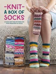 Knit a Box of Socks: 24 Sock Knitting Patterns for Your Dream Box of Socks цена и информация | Книги о питании и здоровом образе жизни | kaup24.ee