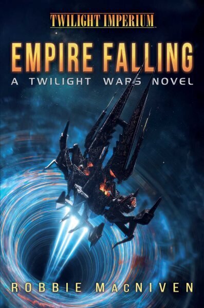 Empire Falling: A Twilight Wars Novel Paperback Original hind ja info | Fantaasia, müstika | kaup24.ee