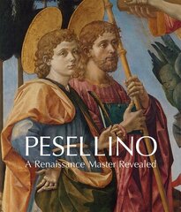 Pesellino: A Renaissance Master Revealed hind ja info | Kunstiraamatud | kaup24.ee