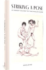 Striking a Pose: A Handy Guide to the Male Nude цена и информация | Книги об искусстве | kaup24.ee