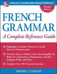 French Grammar: A Complete Reference Guide 2nd edition hind ja info | Võõrkeele õppematerjalid | kaup24.ee