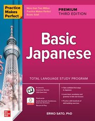 Practice Makes Perfect: Basic Japanese, Premium Third Edition 3rd edition цена и информация | Пособия по изучению иностранных языков | kaup24.ee