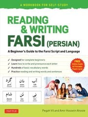 Reading & Writing Farsi (Persian): A Workbook for Self-Study: A Beginner's Guide to the Farsi Script and Language (Free Online Audio & Printable Flash Cards) цена и информация | Пособия по изучению иностранных языков | kaup24.ee