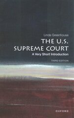 U.S. Supreme Court: A Very Short Introduction 3rd Revised edition цена и информация | Книги по экономике | kaup24.ee