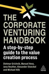 Corporate Venturing Handbook: A Step-by-Step Guide to the Value Creation Process hind ja info | Majandusalased raamatud | kaup24.ee