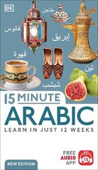 15 Minute Arabic: Learn in Just 12 Weeks hind ja info | Võõrkeele õppematerjalid | kaup24.ee