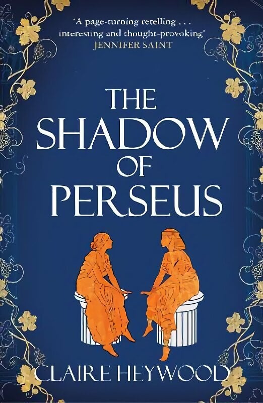 Shadow of Perseus: A compelling feminist retelling of the myth of Perseus told from the perspectives of the women who knew him best цена и информация | Usukirjandus, religioossed raamatud | kaup24.ee