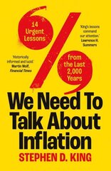 We Need to Talk About Inflation: 14 Urgent Lessons from the Last 2,000 Years цена и информация | Книги по экономике | kaup24.ee