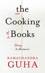 Cooking of Books: A Literary Memoir цена и информация | Книги по экономике | kaup24.ee