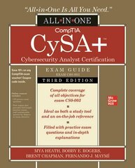 CompTIA CySAplus Cybersecurity Analyst Certification All-in-One Exam Guide, Third Edition (Exam CS0-003) 3rd edition цена и информация | Книги по экономике | kaup24.ee