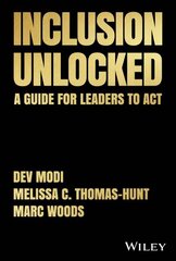 Inclusion Unlocked: A Guide for Leaders to Act hind ja info | Majandusalased raamatud | kaup24.ee