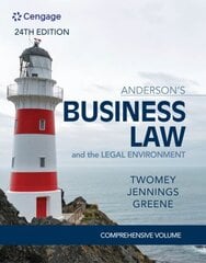 Anderson's Business Law & The Legal Environment - Comprehensive Edition 24th edition цена и информация | Книги по экономике | kaup24.ee