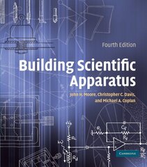 Building Scientific Apparatus 4th Revised edition hind ja info | Majandusalased raamatud | kaup24.ee