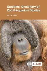 Students' Dictionary of Zoo and Aquarium Studies цена и информация | Книги по экономике | kaup24.ee