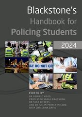 Blackstone's Handbook for Policing Students 2024 18th Revised edition hind ja info | Majandusalased raamatud | kaup24.ee