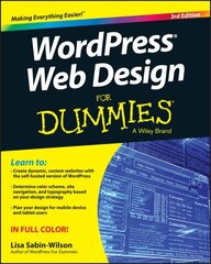 WordPress Web Design For Dummies 3rd edition hind ja info | Majandusalased raamatud | kaup24.ee