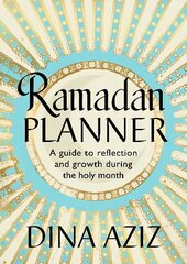 Ramadan Planner: A guide to reflection and growth during the holy month цена и информация | Духовная литература | kaup24.ee