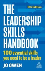 Leadership Skills Handbook: 100 Essential Skills You Need to Be A Leader 6th Revised edition цена и информация | Книги по экономике | kaup24.ee