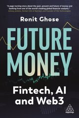 Future Money: Fintech, AI and Web3 цена и информация | Книги по экономике | kaup24.ee