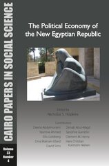 Political Economy of the New Egyptian Republic: Cairo Papers in Social Science Vol. 33, No. 4 hind ja info | Majandusalased raamatud | kaup24.ee