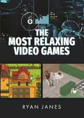 Most Relaxing Video Games hind ja info | Majandusalased raamatud | kaup24.ee