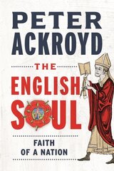 English Soul: The Faith of a Nation hind ja info | Usukirjandus, religioossed raamatud | kaup24.ee