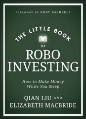 Little Book of Robo Investing: How to Make Money While You Sleep цена и информация | Самоучители | kaup24.ee