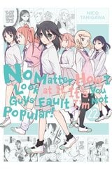 No Matter How I Look at It, It's You Guys' Fault I'm Not Popular!, Vol. 22 цена и информация | Фантастика, фэнтези | kaup24.ee