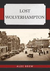 Lost Wolverhampton цена и информация | Книги о питании и здоровом образе жизни | kaup24.ee