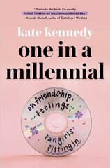 One in a Millennial: On Friendship, Feelings, Fangirls, and Fitting In hind ja info | Fantaasia, müstika | kaup24.ee