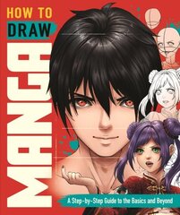 How to Draw Manga: A Step-by-Step Guide to the Basics and Beyond hind ja info | Tervislik eluviis ja toitumine | kaup24.ee