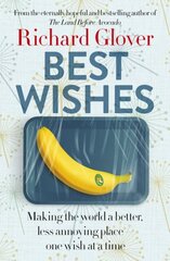 Best Wishes: The funny new book from the bestselling, much loved and eternally hopeful author of The Land Before Avocado and Flesh Wounds цена и информация | Фантастика, фэнтези | kaup24.ee