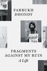 Fragments against My Ruin: A Life цена и информация | Биографии, автобиогафии, мемуары | kaup24.ee