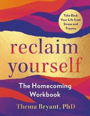 Reclaim Yourself: The Homecoming Workbook hind ja info | Eneseabiraamatud | kaup24.ee