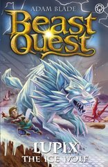 Beast Quest: Lupix the Ice Wolf: Series 31 Book 1 hind ja info | Noortekirjandus | kaup24.ee