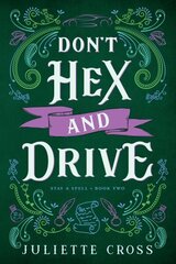 Don't Hex and Drive: Stay A Spell Book 2, Volume 2 цена и информация | Фантастика, фэнтези | kaup24.ee