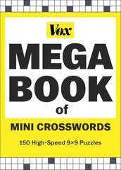 Vox Mega Book of Mini Crosswords: 150 High-Speed 9x9 Puzzles hind ja info | Tervislik eluviis ja toitumine | kaup24.ee