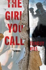 Girl You Call: A Novel цена и информация | Фантастика, фэнтези | kaup24.ee