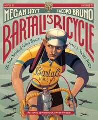 Bartali's Bicycle: The True Story of Gino Bartali, Italy's Secret Hero цена и информация | Книги для подростков и молодежи | kaup24.ee