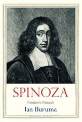 Spinoza: Freedom's Messiah цена и информация | Биографии, автобиогафии, мемуары | kaup24.ee