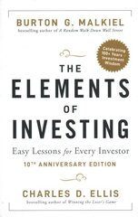 Elements of Investing: Easy Lessons for Every Investor 10th Anniversary Edition hind ja info | Majandusalased raamatud | kaup24.ee