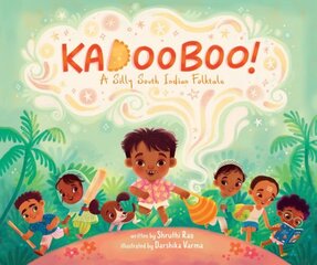 Kadooboo!: A Silly South Indian Folktale цена и информация | Книги для подростков и молодежи | kaup24.ee