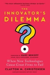 Innovator's Dilemma: When New Technologies Cause Great Firms to Fail New edition цена и информация | Книги по экономике | kaup24.ee