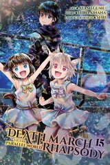 Death March to the Parallel World Rhapsody, Vol. 15 (manga) цена и информация | Фантастика, фэнтези | kaup24.ee